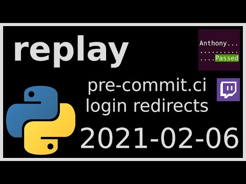 replay - pre-commit + pre-commit.ci login redirects - 2021-02-06