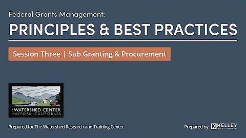Basics of Federal Grant Management Session 3: Sub Granting & Procurement w/ ASL interpretation