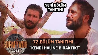 Ümit Karan Ve Ademden Turabi Sözleri 72 Bölüm Tanıtımı Survivor 2018