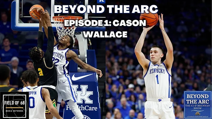 Beyond the Arc #1 - Cason Wallace!!!