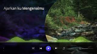 Story  wa lagu rohani Kristen reff Ajar Ku Mengenalmu
