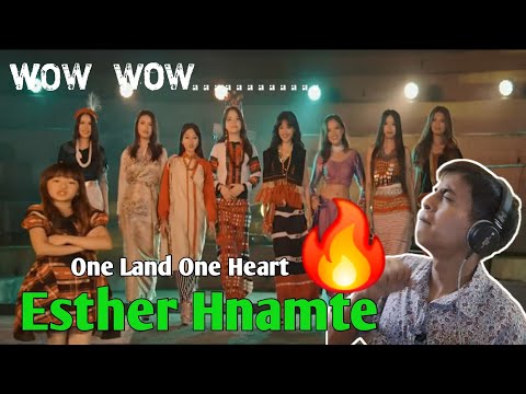 Esther Hnamte //  One Land; One Heart (NorthEast India Song) BJ VLIGS REACTION 🔥🔥
