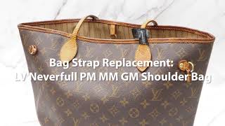 DIY Bag Strap Replacement Kit: LV Neverfull PM MM GM Shoulder Bag