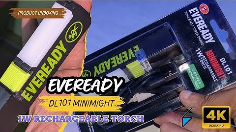EVEREADY | DL101 | MINIMIGHT | 1W Rechargeable Torch 🔦 Unboxing | 4K