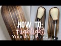 HOW TO | Highlight Your Wig Easily