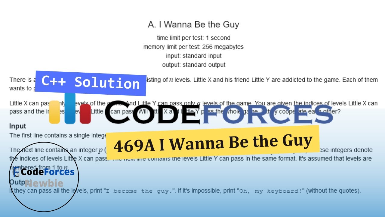 A C++ Solution to Codeforces 469A I Wanna Be the Guy by CFNewbie - YouTube