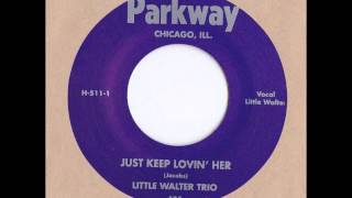 Little Walter Trio - Just Keep Lovin' Her - 1950 unissued alternate take chords