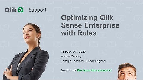 STT - Optimizing Qlik Sense Enterprise with Rules