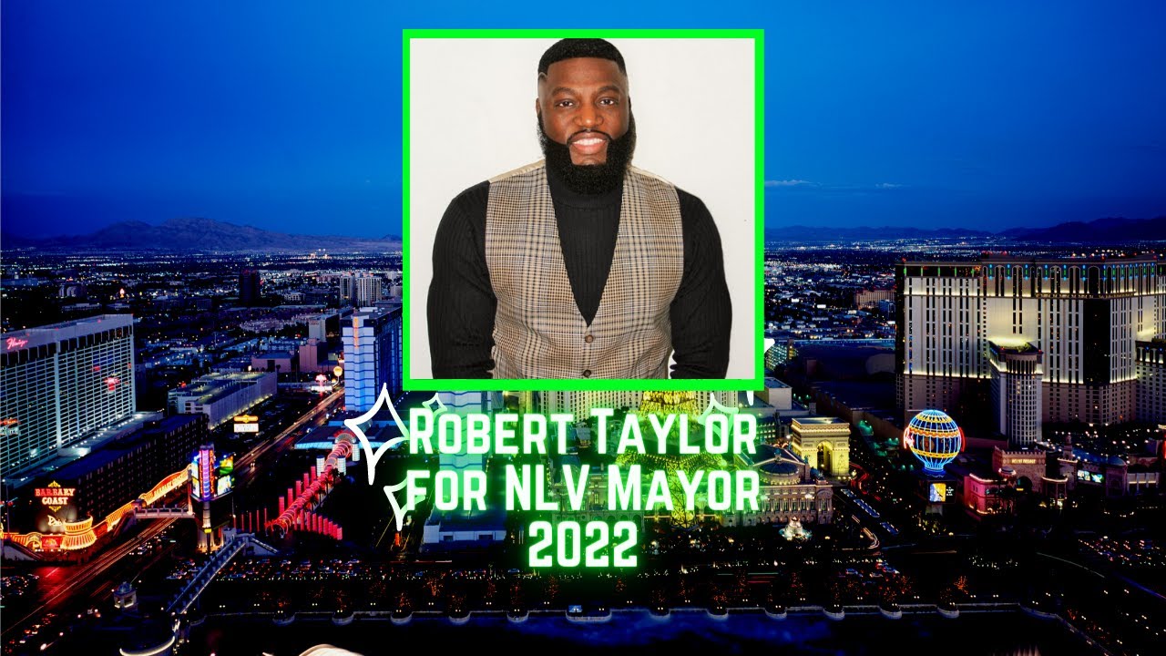 Why is Robert Taylor running for North Las Vegas Mayor? - YouTube
