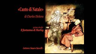 «Canto di Natale» (1843) di Charles Dickens [audiolibro]