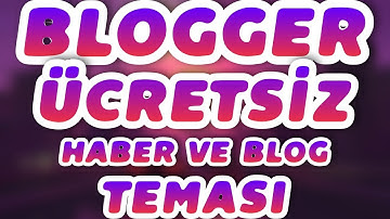Blogger Ücretsiz Tema Seo Uyumlu - Blogger Haber Teması