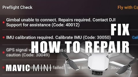 Gimbal unable to connect Code 40012 Mavic mini FIX