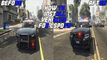 How To Install Vehicles For LSPDFR (Addon) (2020)