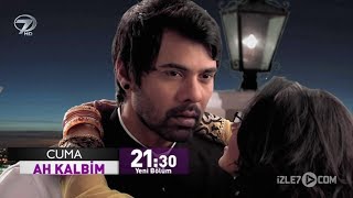 Ah Kalbim 23.Bölüm Fragmanı - 10 Kasım A