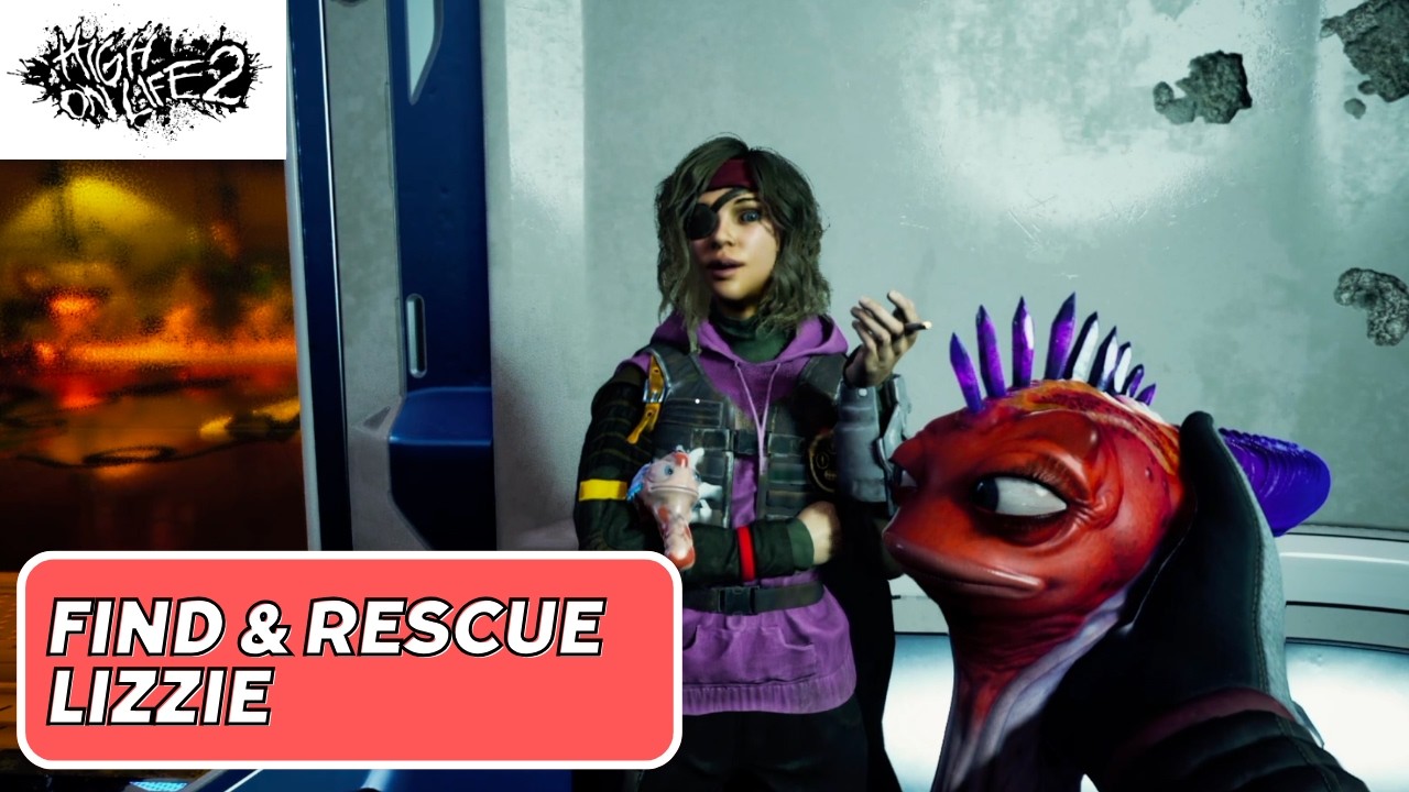 High On Life 2 | How to Find and Rescue Lizzie | Full Guide - YouTube
