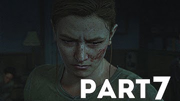The Last Of Us Part II Gameplay Walkthrough Part 7- The Stadium & On Foot (Abby Gameplay) [PS4]