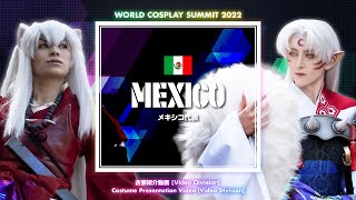 WCS2022 Mexico Costume presentation | 世界コスプレサミット2022 メキシコ代表衣装紹介