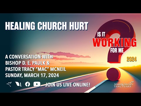 Healing Church Hurt | Bishop D. E. Paulk x Pastor Tracy Mac Mcneil