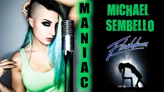 Ira Green - Maniac (Michael Sembello Female Metal Cover)