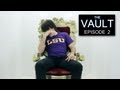 The vault  episode 2