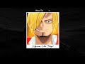 7 Minutoz - Sanji "Apenas Um Trago" (Letra) 🎶