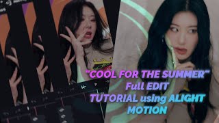 Cool for the summmer Alightmotion edit Tutorial