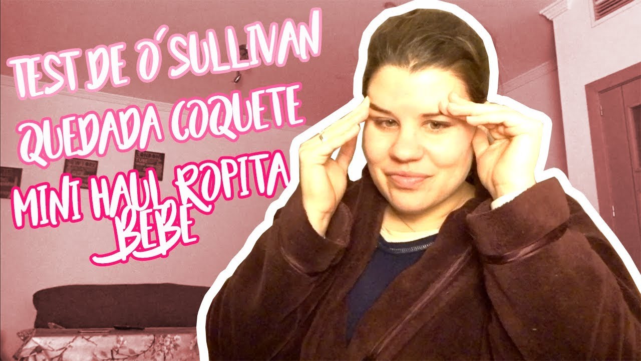 - VLOG 20 ENE / 160 - Test de O´Sullivan + Quedada Coquete + Mini Haul Ropita Bebé manualidades de animales