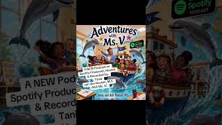 Adventures with Ms. V: A New Spotify Podcast for Students, Parents, & Teachers! #podcast