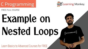 Example on Nested Loops || Lesson 38 || C Programming || Learning Monkey ||