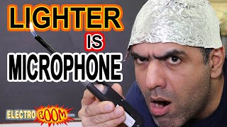 LIGHTER is a MICROPHONE