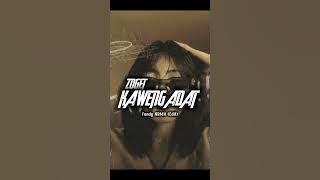 Fandy NRMN-ZOGET||KAWENG ADAT NEW REMIX 2025✅✅✅
