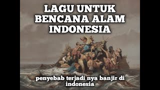 LAGU UNTUK BENCANA ALAM INDONESIA - SALAH SIAPA ? - RENDIICUL X ASEP M WIRANTO ( MUSIC AUDIO LYRIC )