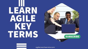 AGILE KEY TERMS AND BUZZWORDS