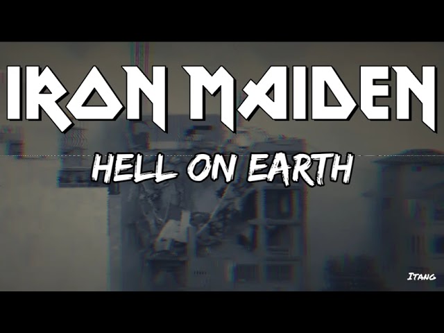 Iron Maiden Hell on Earth Lirik dan Terjemahan class=