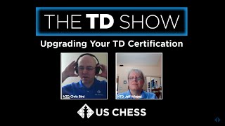 The Td Show Episode 1 Upgrading Your Td Certification With Ntd Chris Bird And Ntd Jeff Wiewel