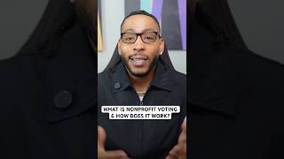 How VOTING works as a 501(c)3 Nonprofit ✍🏽