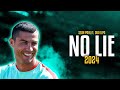 Cristiano Ronaldo • NO LIE - Sean Paul ft. Dua Lipa - Goals & Skills | HD 2024