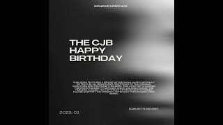 The CJB - Happy Birthday [NJBusy's Revisit]