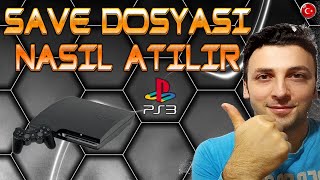 PS3 OYUNLARINA SAVE DOSYASI ATMA REHBERİ - HOW TO PUT A GAME SAVE FILE ON YOUR PS3