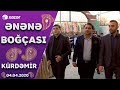 Ənənə Boğçası - Kürdəmir 04.04.2020