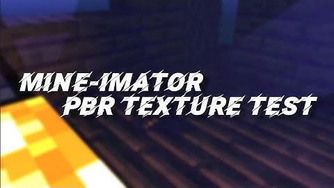 Mineimator 2.0 /volumetric lighting and Pbr texture test/(read description)