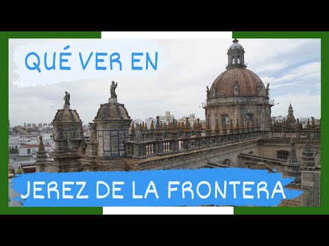 GUÍA COMPLETA ▶ Qué ver en la CIUDAD de JEREZ DE LA FRONTERA (ESPAÑA) 🇪🇸 🌏Turismo y viajes ANDALUCÍA