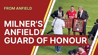 James Milner Anfield Farewell | Liverpool FC Guard of Honour