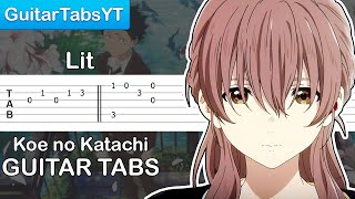 Video thumbnail of "Koe no Katachi (A Silent Voice) - Lit Guitar Tutorial | Guitar Lesson + TABS"