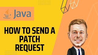 How to send a PATCH request in Java? [2023]