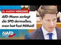AfD-Mann zerlegt die SPD dermaßen, man hat fast Mitleid! – Dr. Martin Vincentz (AfD)