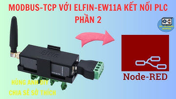 Modbus TCP kết nối PLC phần 2
