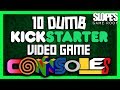 10 Dumb Kickstarter video game consoles that FAILED - SGR