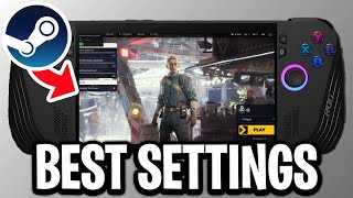 Best Arc Raiders Settings For ROG Ally X Using Steam OS - Full Guide