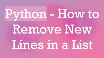 Python - How to Remove New Lines in a List
